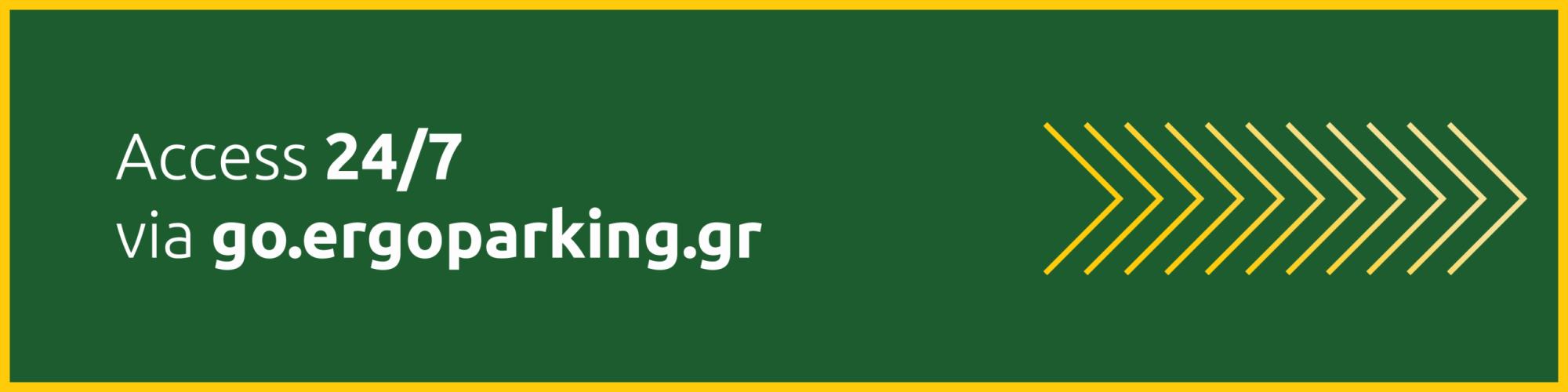 Access 24/7 via go.ergoparking.gr